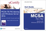 MCSA 70-742 Identity with Windows Server 2016 Pearson uCertify Course and Labs and Textbook Bundle