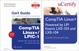 Linux+ Powered by LPI Exams LX0-103 and LX0-004 uCertify Course and Labs and CompTIA Linux+/LPIC-1 Cert Guide Bundle