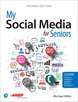 My Social Media for Seniors, 2nd Edition