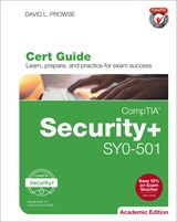 CompTIA Security+ SY0-501 Cert Guide, Academic Edition, 2nd Edition