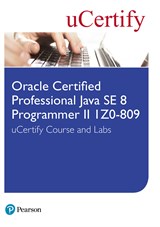 Oracle Certified Professional Java SE 8 Programmer II 1Z0-809 uCertify Course and Labs Student Access Card