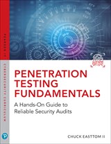 Penetration Testing Fundamentals: A Hands-On Guide to Reliable Security Audits