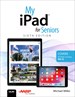 My iPad for Seniors, 6th Edition