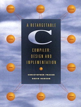 Retargetable C Compiler, A: Design and Implementation