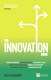 Innovation Book, The: How to Manage Ideas and Execution for Outstanding Results