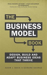 Business Model Book, The: Design, build and adapt business ideas that drive business growth