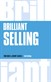 Brilliant Selling, 3rd Edition