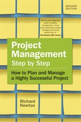 Project Management Step by Step: How to Plan and Manage a Highly Successful Project, 2nd Edition