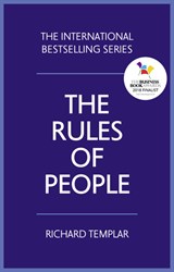 Rules of People, The: A personal code for getting the best from everyone