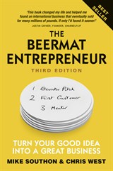 The Beermat Entrepreneur: Turn Your good idea into a great business, 3rd Edition