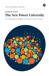The New Power University: The social purpose of higher education in the 21st century