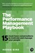 The Performance Management Playbook: 15 Must-Have Conversations To Motivate And Manage Your People