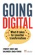 Going Digital: What it takes for smoother transformations