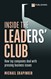 Inside the Leaders' Club: How top companies deal with pressing business issues