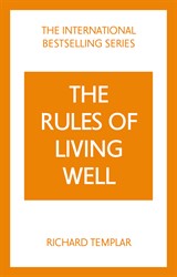 The Rules of Living Well: A Personal Code for a Healthier, Happier You, 2nd edition, 2nd Edition