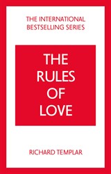 The Rules of Love: A Personal Code for Happier, More Fulfilling Relationships, 4th Edition