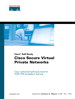 Cisco Secure Virtual Private Networks