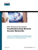 Troubleshooting Remote Access Networks (CCIE Professional Development)