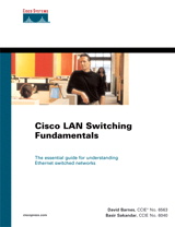 Cisco LAN Switching Fundamentals