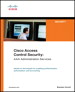 Cisco Access Control Security: AAA Administration Services