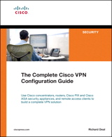 Complete Cisco VPN Configuration Guide, The