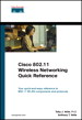 Cisco 802.11 Wireless Networking Quick Reference