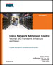 Cisco Network Admission Control, Volume I: NAC Framework Architecture and Design