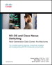 NX-OS and Cisco Nexus Switching: Next-Generation Data Center Architectures