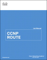 CCNP ROUTE Lab Manual