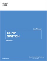 CCNP SWITCH Lab Manual, 2nd Edition