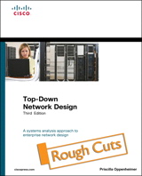 Top-Down Network Design, Rough Cuts, 3rd Edition