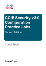 CCIE Security v3.0 Configuration Practice Labs (eBook), 2nd Edition