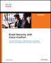 Email Security with Cisco IronPort