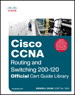 CCNA Routing and Switching 200-120 Official Cert Guide Library