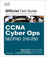 CCNA Cyber Ops SECFND #210-250 Official Cert Guide