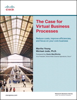 Case for Virtual Business Processes, The: Reduce Costs, Improve Efficiencies, and Focus on Your Core Business