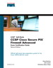 CCSP Cisco Secure PIX Firewall Advanced Exam Certification Guide (CCSP Self-Study), 2nd Edition