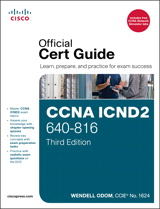 CCNA ICND2 640-816 Official Cert Guide, 3rd Edition