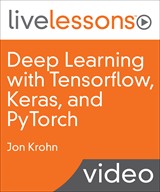 Deep Learning with Tensorflow LiveLessons