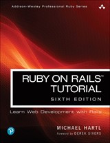 Ruby on Rails Tutorial: Learn Web Development with Rails, 6th Edition