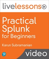Practical Splunk for Beginners