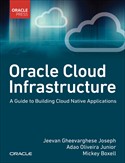 book cover: Oracle Cloud Infrastructure - A Guide to Building Cloud Native Applications