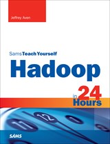 Sams Teach Yourself Hadoop in 24 Hours